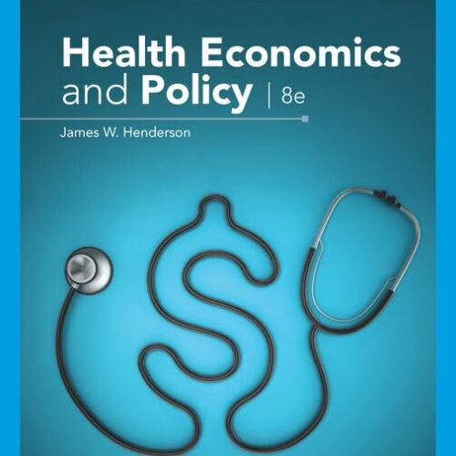 Health Economics and Policy 8th Edition