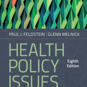 Health Policy Issues: An Economic Perspective, 8th Edition