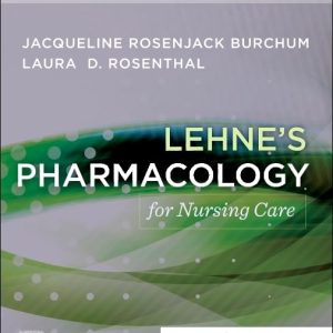 Lehne’s Pharmacology for Nursing Care 12th Edition