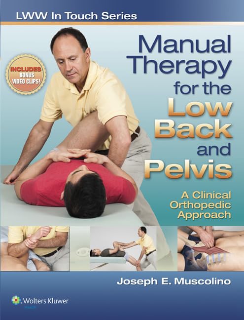 Manual Therapy for the Low Back and Pelvis: A Clinical Orthopedic Approach 1st Edition