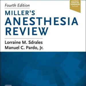Miller’s Anesthesia Review 4th Edition