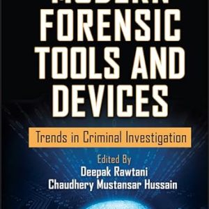 Modern Forensic Tools and Devices Trends in Criminal Investigation 1st Edition