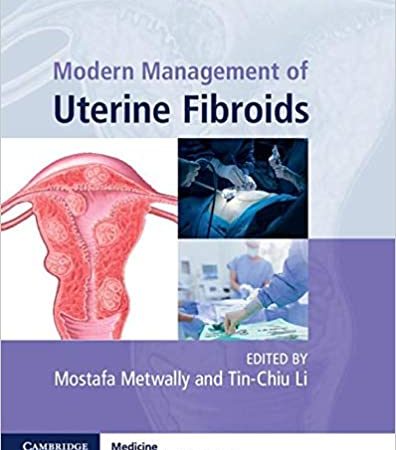 Modern Management of Uterine Fibroids (Original PDF from Publisher+Videos)