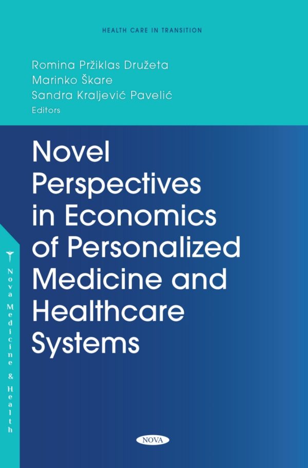 Novel Perspectives In Economics Of Personalized Medicine And Healthcare Systems