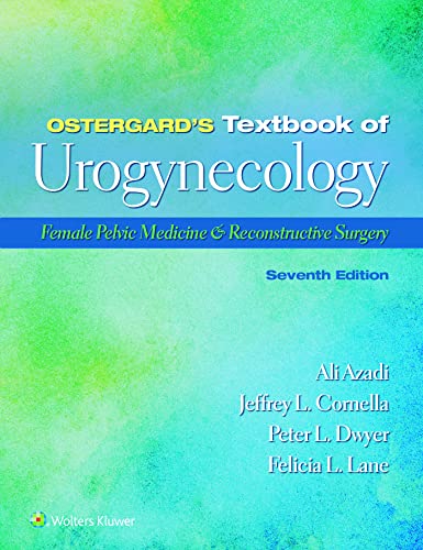 Ostergard’s Textbook of Urogynecology 7th Edition
