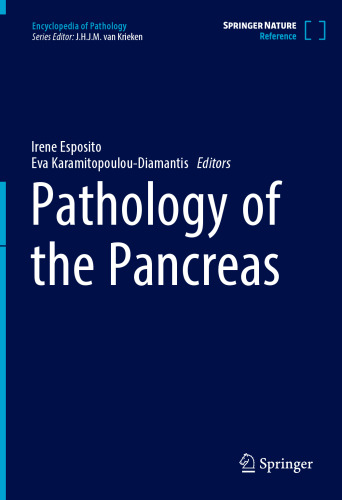 Pathology of the Pancreas (Encyclopedia of Pathology 2023)