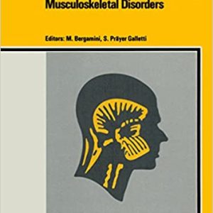 Pathophysiology of Head and Neck Musculoskeletal Disorders: 6th Annual Convocation of the International College of Cranio-Mandibular Orthopedics, … 1989 (Frontiers of Oral Biology, Vol. 7) 1st Edition