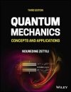 Quantum Mechanics: Concepts and Applications, 3rd Edition