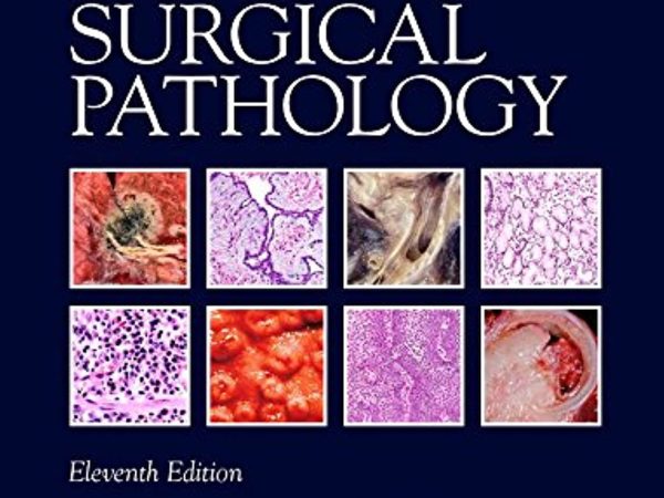 Rosai and Ackerman’s Surgical Pathology – 2 Volume Set 11th Edition