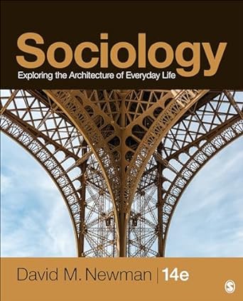 Sociology: Exploring the Architecture of Everyday Life, 14th Edition