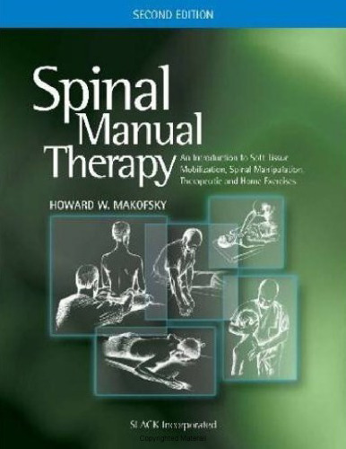 Spinal Manual Therapy – An Introduction to Soft Tissue Mobilization 2nd Edition