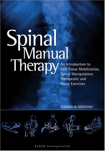 Spinal Manual Therapy – An Introduction to Soft Tissue Mobilization