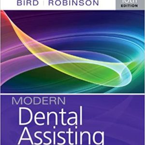 Student Workbook for Modern Dental Assisting 10th Edition
