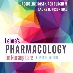 Study Guide for Lehne’s Pharmacology for Nursing Care 11th Edition