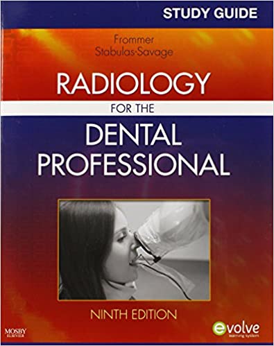 Study Guide for Radiology for the Dental Professional 9th Edition
