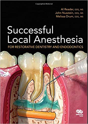 Successful Local Anesthesia for Restorative Dentistry and Endodontics 1st Edition