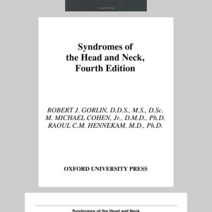 Syndromes of the Head and Neck, Fourth Edition 4th ed