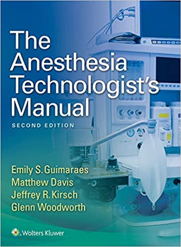 The Anesthesia Technologist’s Manual, 2nd Edition