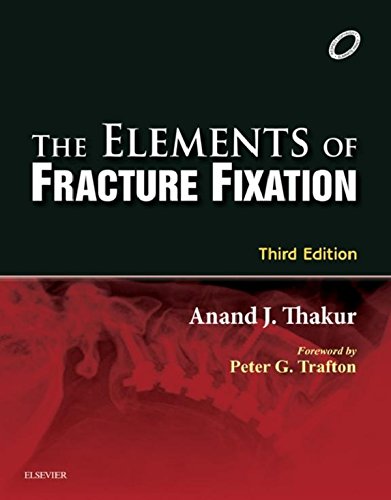 The Elements of Fracture Fixation 3rd Edition