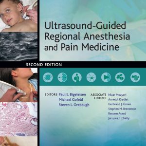 Ultrasound-Guided Regional Anesthesia and Pain Medicine Second Edition