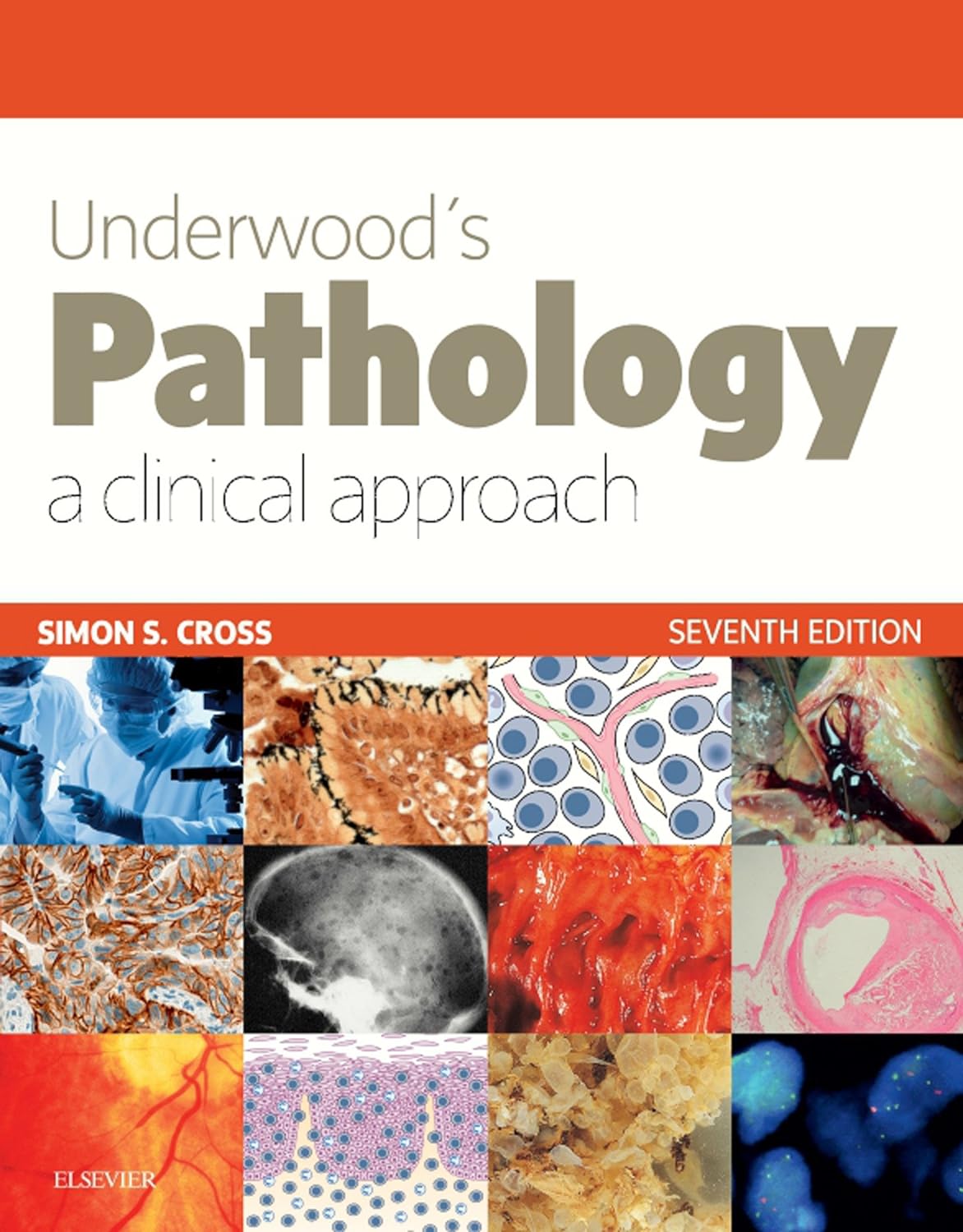 Underwood’s Pathology: a Clinical Approach 7th Edition