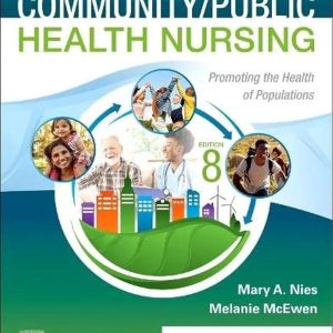 Community/Public Health Nursing: Promoting the Health of Populations 8th edition