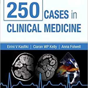 The 250 Cases in Clinical Medicine (MRCP Study Guides) 5th Edition