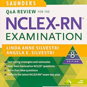Saunders Q & A Review for the NCLEX-RN® Examination, 8e 8th Edition [ORIGINAL/PRINT PDF]