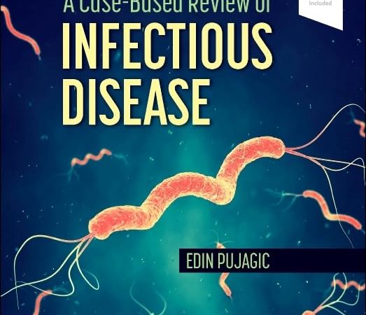 A Case-Based Review of Infectious Disease 1st Edition
