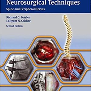 Atlas of Neurosurgical Techniques: Spine and Peripheral Nerves 2nd Edition