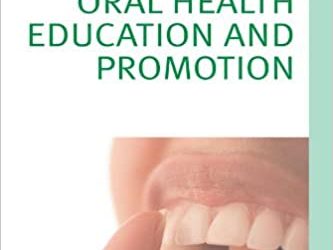 Basic Guide to Oral Health Education and Promotion 1st Edition