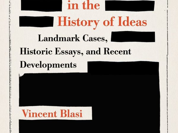 Blasi’s Freedom of Speech in the History of Ideas by Vincent Blasi (Author)