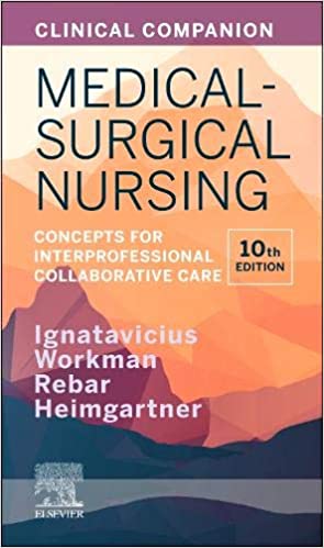 Clinical Companion for Medical-Surgical Nursing: Concepts for Interprofessional 10th Edition