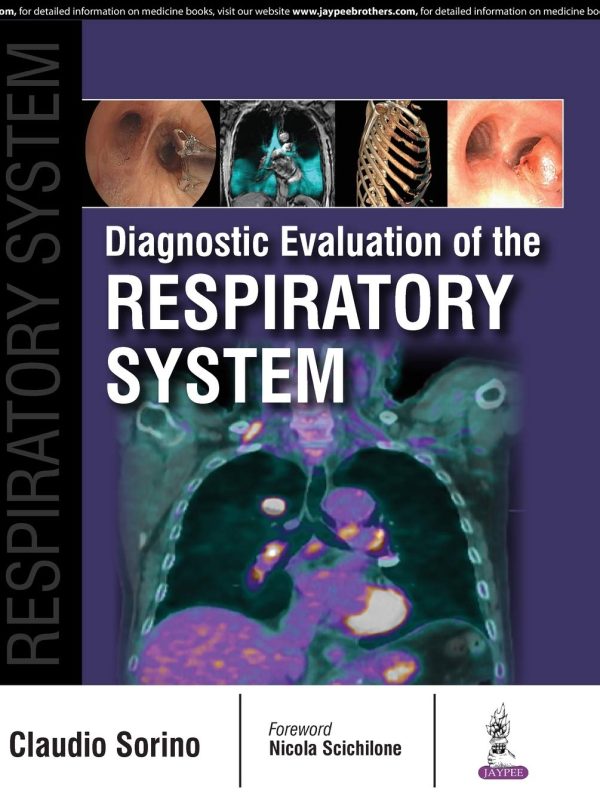 Diagnostic Evaluation of the Respiratory System 1st Edition