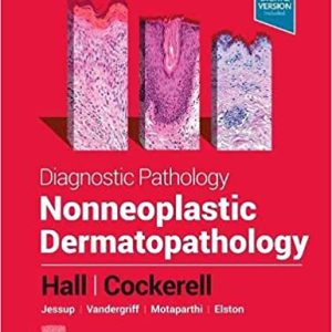 Diagnostic Pathology Non-neoplastic Dermatopathology Third Edition