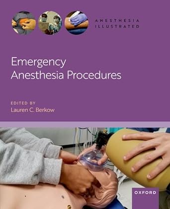Emergency Anesthesia Procedures (ANESTHESIA ILLUSTRATED)