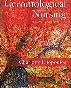 Gerontological Nursing, Tenth Edition [10th ed 10e]