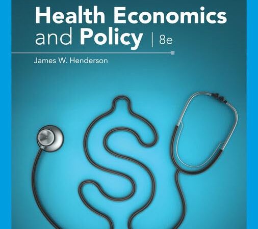 Health Economics and Policy 8th Edition