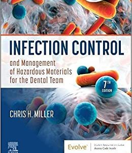 Infection Control and Management of Hazardous Materials for the Dental Team 7th Edition