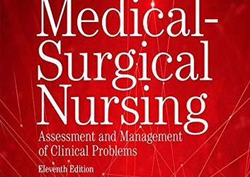 Lewis’s Medical-Surgical Nursing: Assessment and Management of Clinical Problems 11th Edition