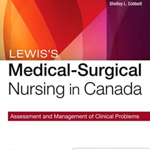 Lewis’s Medical-Surgical Nursing in Canada 5th Edition