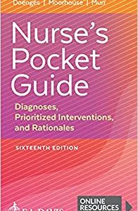 Nurse’s Pocket Guide Diagnoses, Prioritized Interventions, and Rationales, 16th Edition