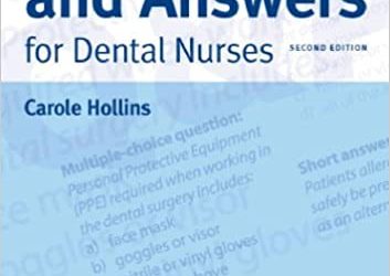 Questions & Answers for Dental Nurses 2e 2nd Edition