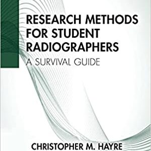 Research Methods for Student Radiographers A Survival Guide