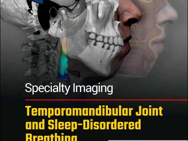 Specialty Imaging Temporomandibular Joint and Sleep-Disordered Breathing 2nd Edition