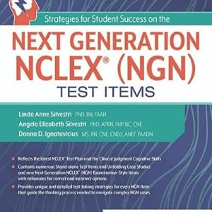 Strategies for Student Success on the Next Generation NCLEX (NGN) Test Items First Edition (1st ed/1e)