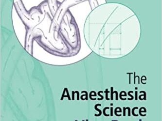 The Anaesthesia Science Viva Book, 3rd Edition