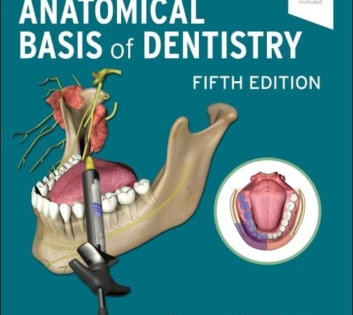 The Anatomical Basis of Dentistry, 5th Edition