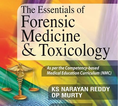 The Essentials of Forensic Medicine & Toxicology