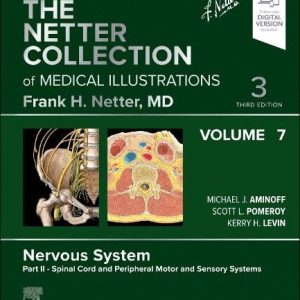 The Netter Green Book Collection of Medical Illustrations Nervous System, Volume 7, Part Two
